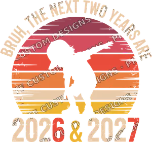 67 NYE 2026 2027 Funny