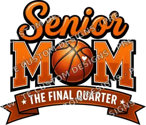 Senior Mom Class of Basketball