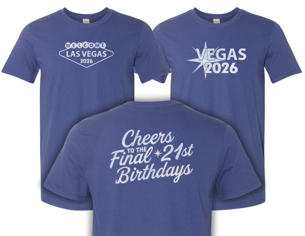 Vegas final 21st birthday group tee